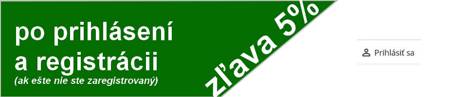 Zľava 5% po registrácii alebo prihlásení